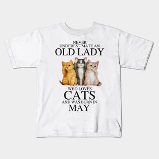 Never Underestimate An Old Lady Who Loves Cats May Kids T-Shirt